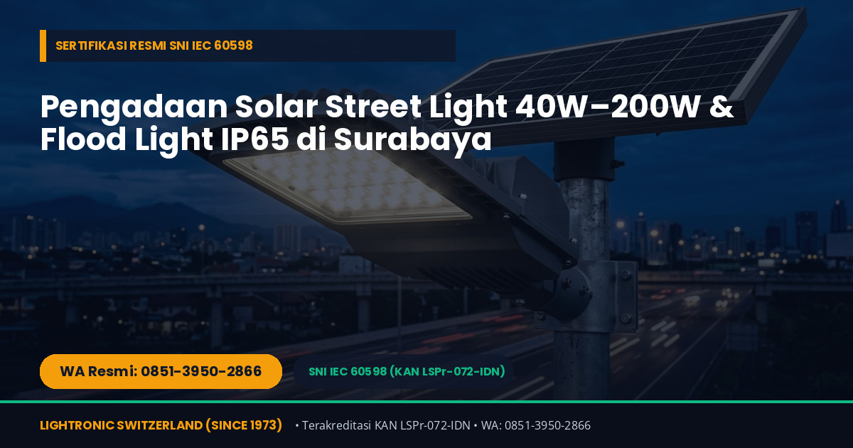 Supplier & Distributor Lampu Jalan Tenaga Surya (PJU Solar Cell) & Flood Light SNI di Surabaya — WA 0851-3950-2866 - Gambar 2