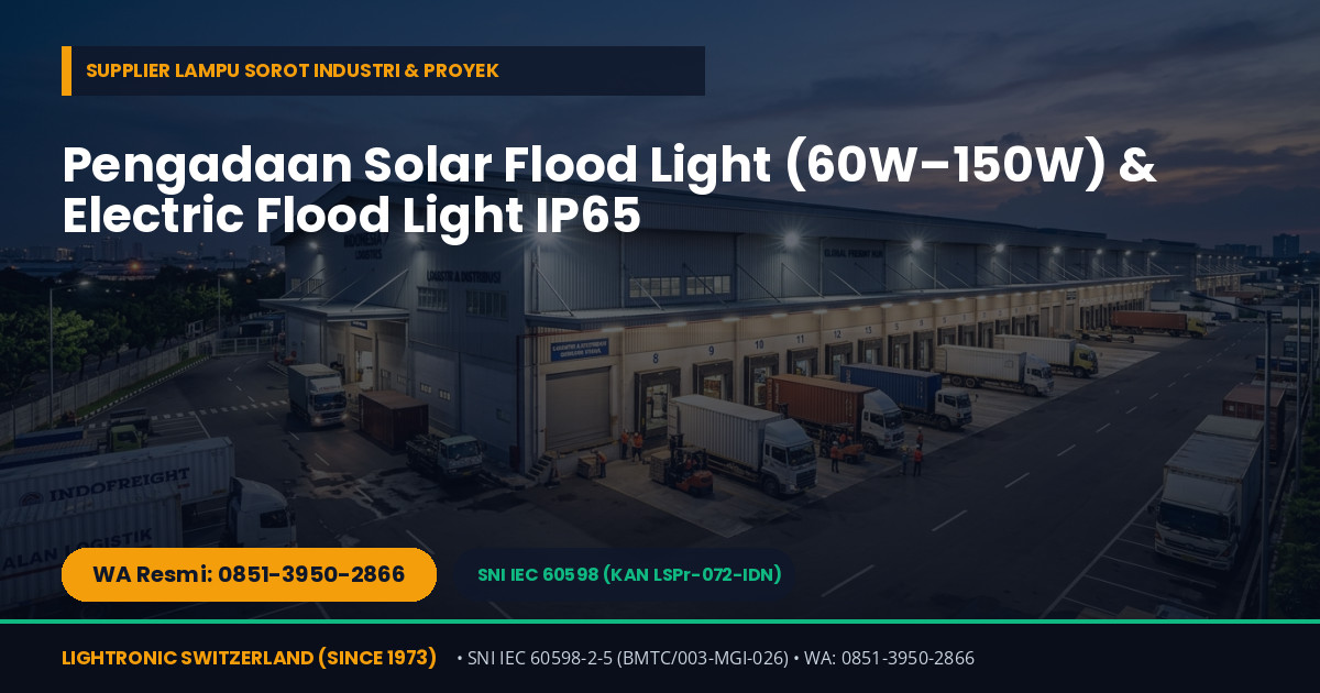 Distributor Lampu Panel LED, Downlight Tricolor, Tube IP65 & PJU Surya SNI di Jakarta Selatan — WA 0851-3950-2866