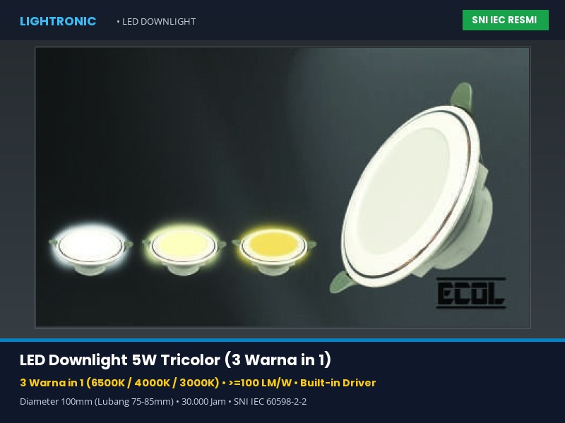 LED Downlight 5W Tricolor (3 Warna in 1)