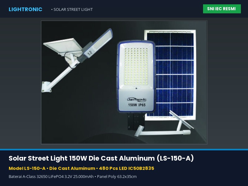 Solar Street Light 150W Die Cast Aluminum (LS-150-A)